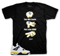 Retro 4 Tour Yellow Always Win Shirt