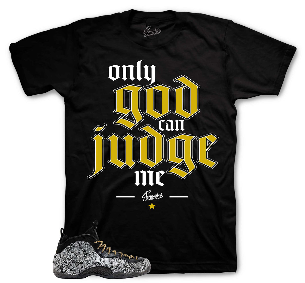 Foamposite Solomon Trophies Only God Shirt