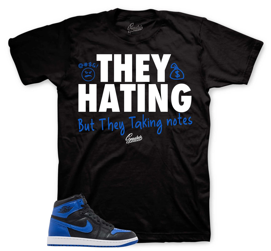 Retro 1 Royal They Hating Shirt
