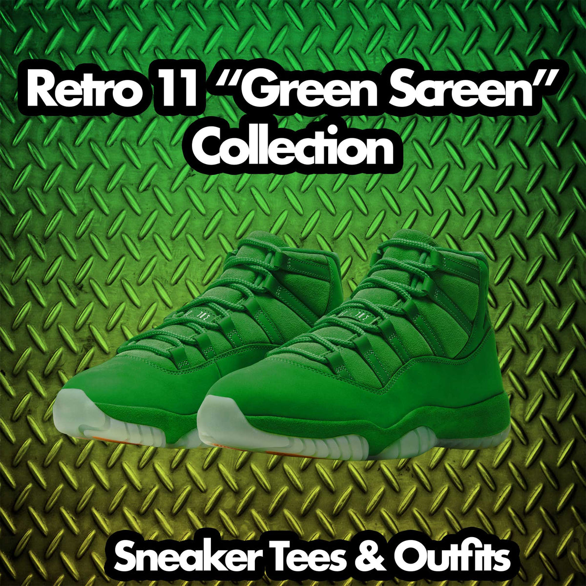 Greatness Graphic T-Shirt | Jordan 11 Green Screen