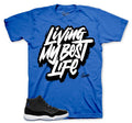 Living Life Graphic T-Shirt | Jordan 11 Varsity Royal Space Jams