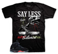 Say Less Graphic T-Shirt | Jordan 5 Halloween