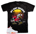 By Any Means Graphic T-Shirt | Jordan 5 Sunset