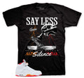 Say Less Graphic T-Shirt | Jordan 5 Sunset