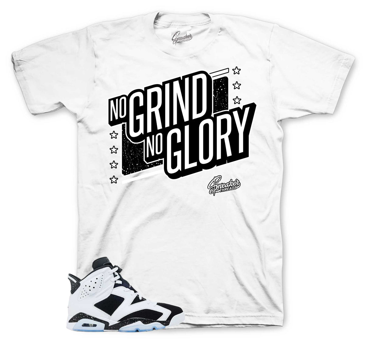 Retro 6 White Black No Grind No Glory Shirt