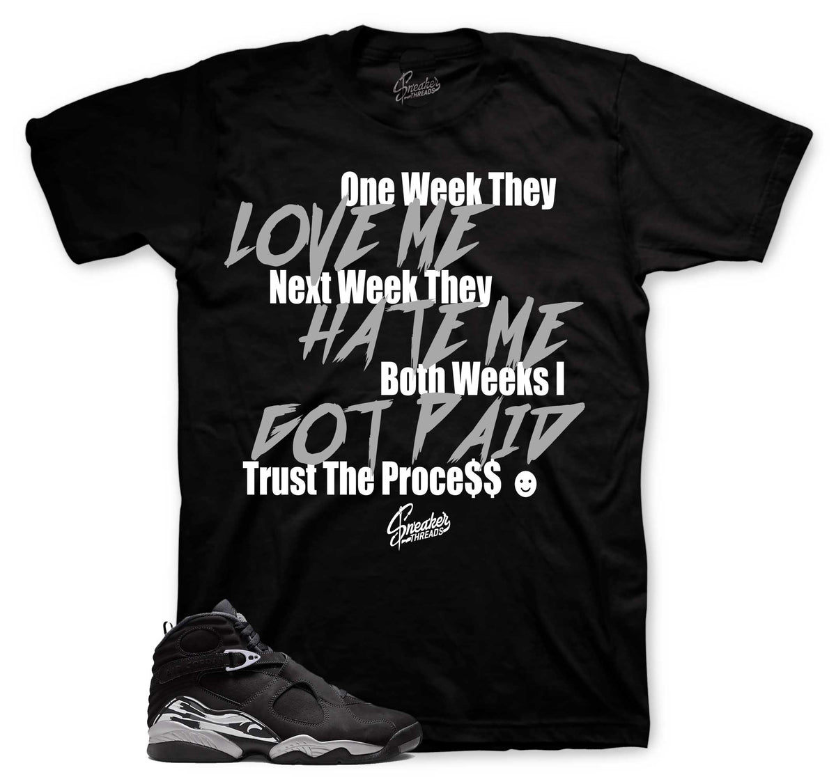 Retro 8 Chrome Trust The Process Shirt
