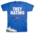 Retro 3 True Blue They Hating Shirt
