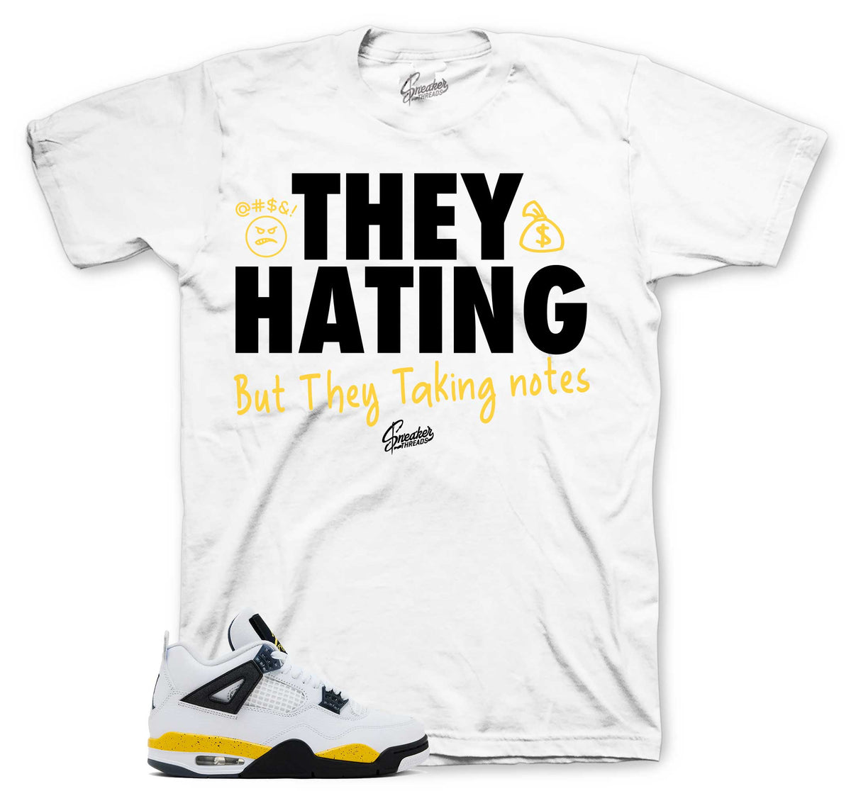 Retro 4 Tour Yellow They Hating Shirt